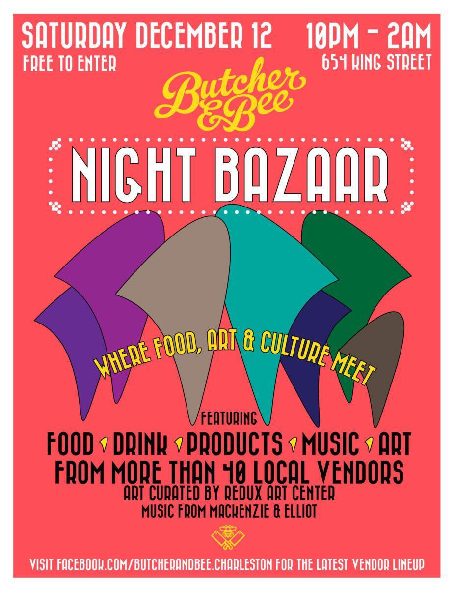 The Butcher & Bee Night Bazaar Debuts On 12/12 - Site Name