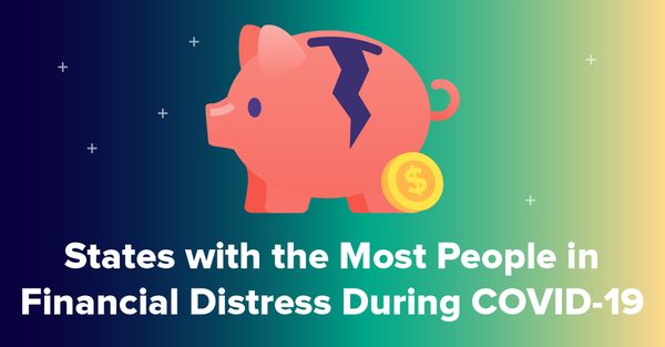 states-with-the-most-people-in-financial-distress-during-covid-1.png