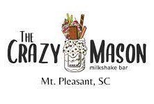The Crazy Mason Milkshake Bars - Charleston & Gatlinburg Coming Soon!