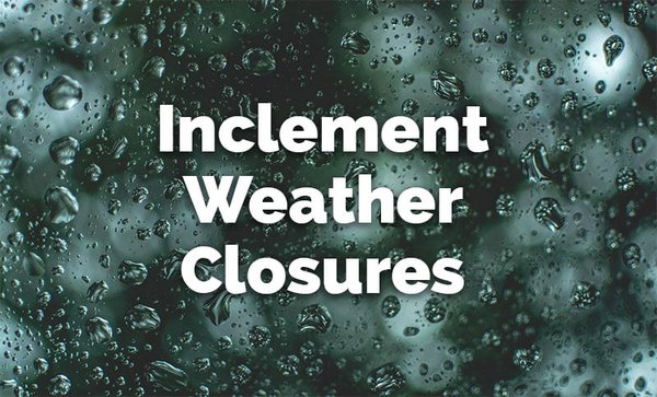 Inclement-Weather-Closures.jpg