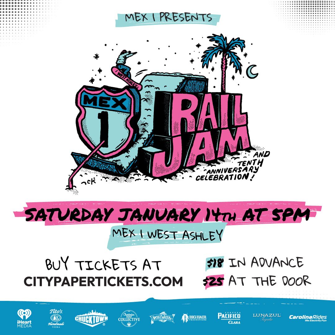 Mex 1’s Annual Rail Jam Returns on January 14th Holy City Sinner