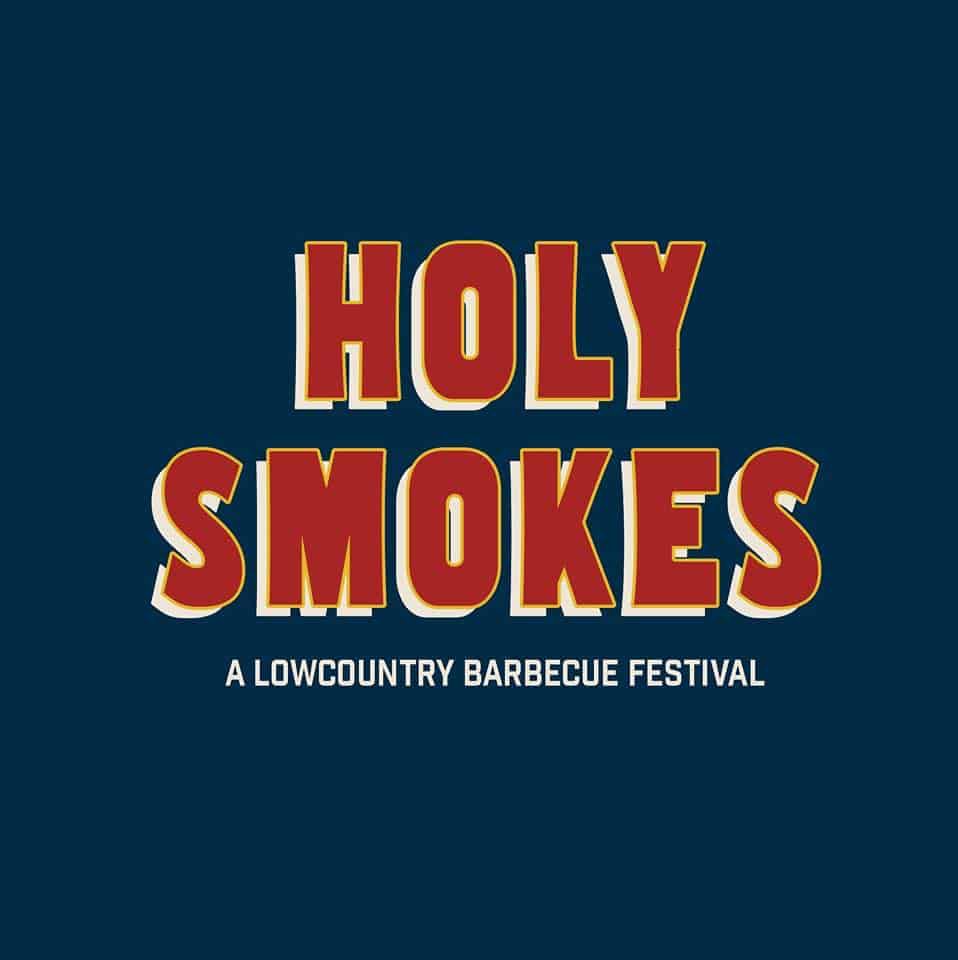 Holy Smokes Lowcountry Barbecue Festival Announces 2023 Lineup Holy City Sinner 7940