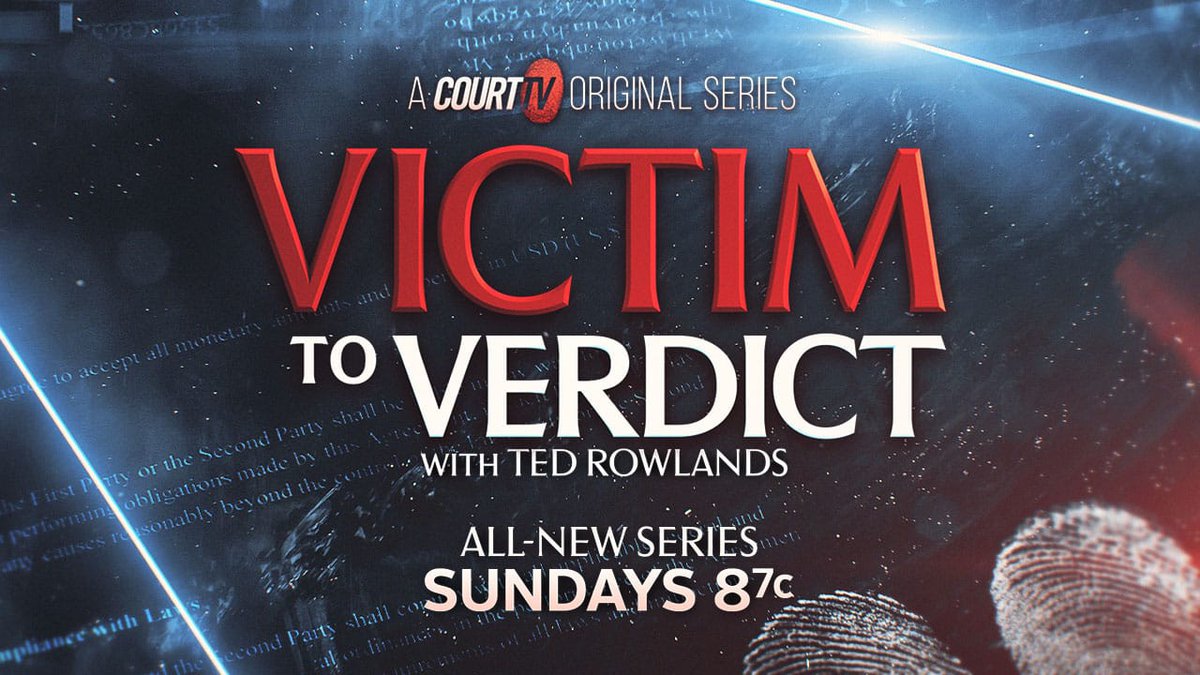 Court TV To Debut New Series Victim To Verdict with Ted Rowlands with