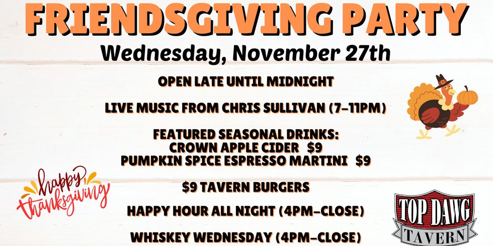 Friendsgiving Party at Top Dawg Tavern.jpg