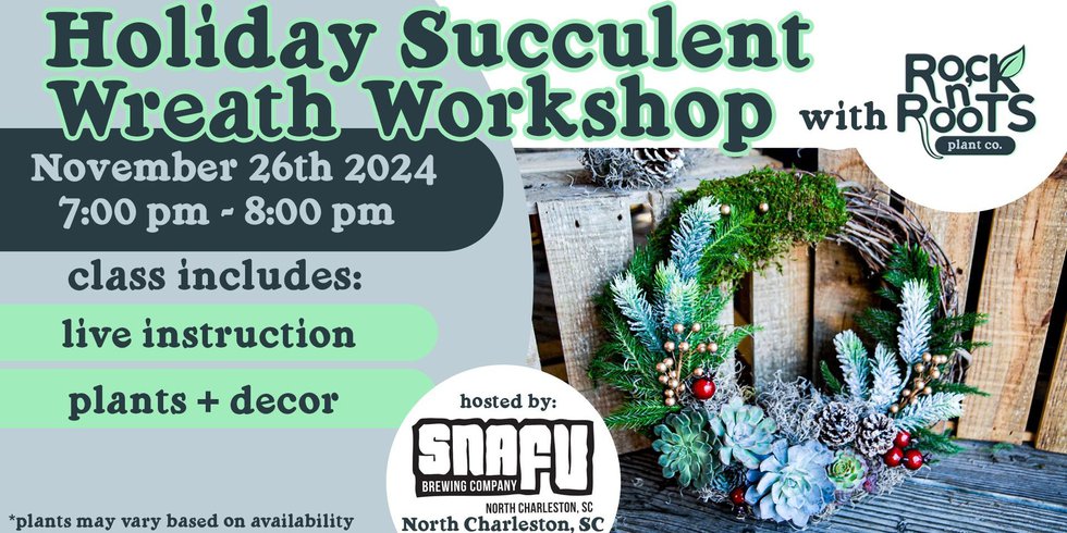 Holiday Succulent Wreath Workshop at SNAFU Brewing.jpg